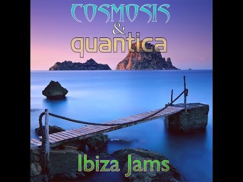"Ibiza Jams" by Cosmosis &amp; Quantica - *chill album*