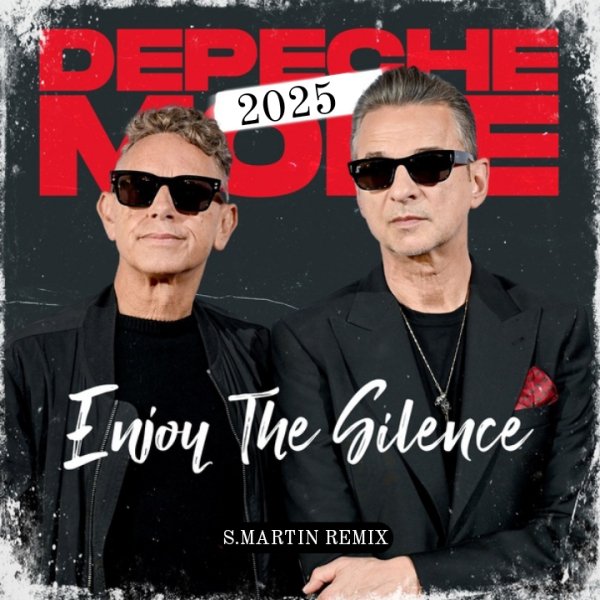 Depeche Mode - Enjoy The Silence (S.Martin Remix)