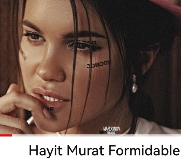Hayit Murat - Formidable
