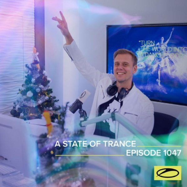 Armin van Buuren - A State Of Trance (Episode 1047)