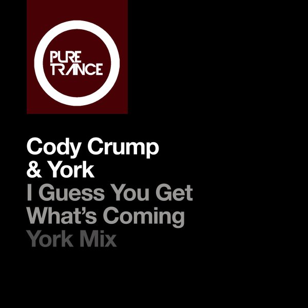 Cody Crump &amp; York - I Guess You Get What's Coming (York Mix)