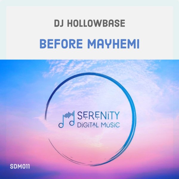 DJ Hollowbase - Before Mayhemi (Extended Mix)