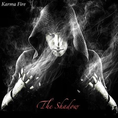 Karma Fire - The Shadow
