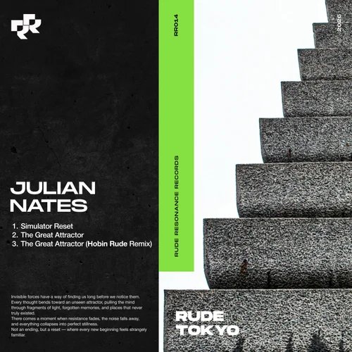 Julian Nates - The Great Attractor (Hobin Rude Remix)