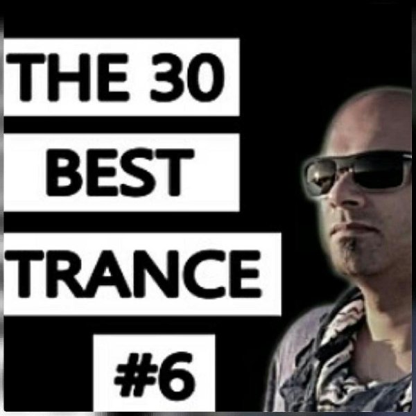 The 30 Best Trance Music Songs Ever 6. - (Tiesto, Armin, G. Emery, Ferry Corsten)