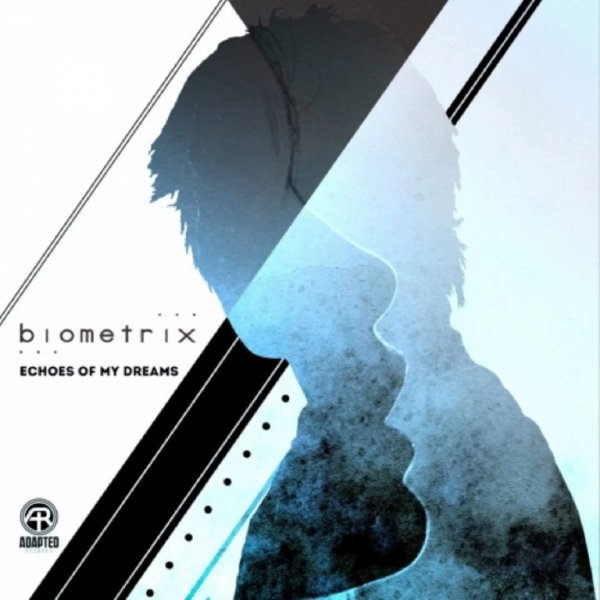Biometrix - Echoes Of My Dreams (Original Mix)