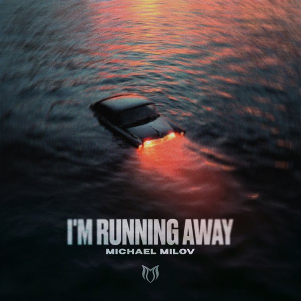 Michael Milov - I'm Running Away (Extended Mix)