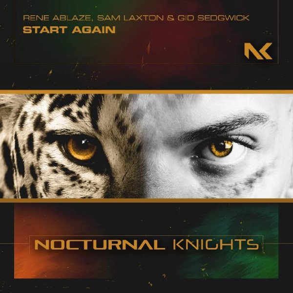 Rene Ablaze, Sam Laxton &amp; Gid Sedgwick - Start Again (Extended Mix)