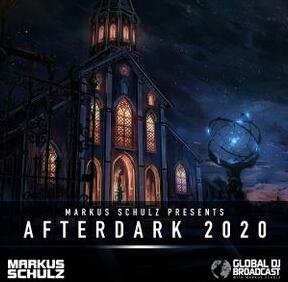 Markus Schulz - Global DJ Broadcast (Afterdark 2020)