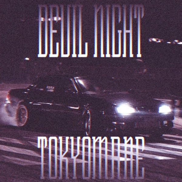 Tokyomane - Devil Night