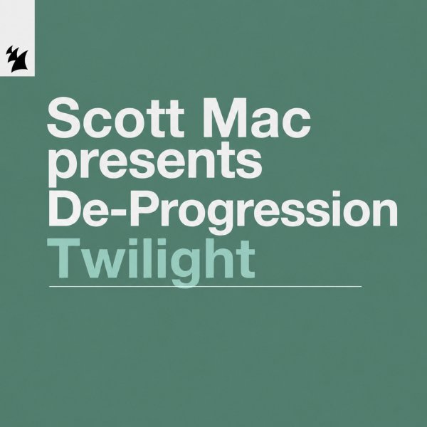 Scott Mac, De-Progression - Twilight (Extended Mix)