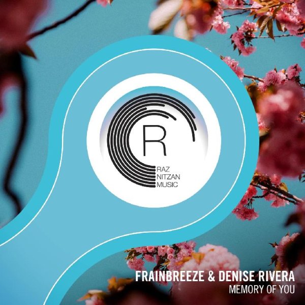 Frainbreeze &amp; Denise Rivera - Memory of You