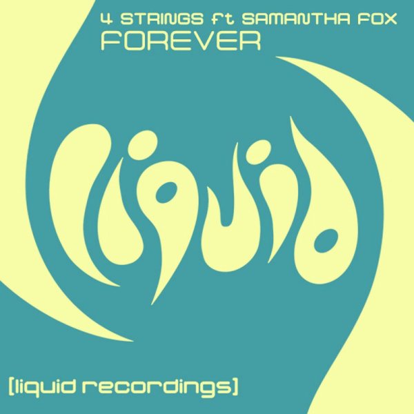 4 Strings feat. Samantha Fox - Forever (Extended Mix)