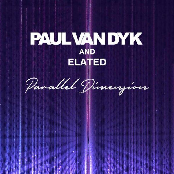 Paul van Dyk, Elated - Parallel Dimension (Extended) [sasisa.ru]
