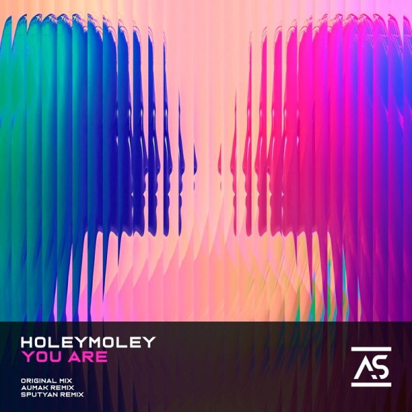 HOLEYMOLEY - You Are (Sputyan Remix)