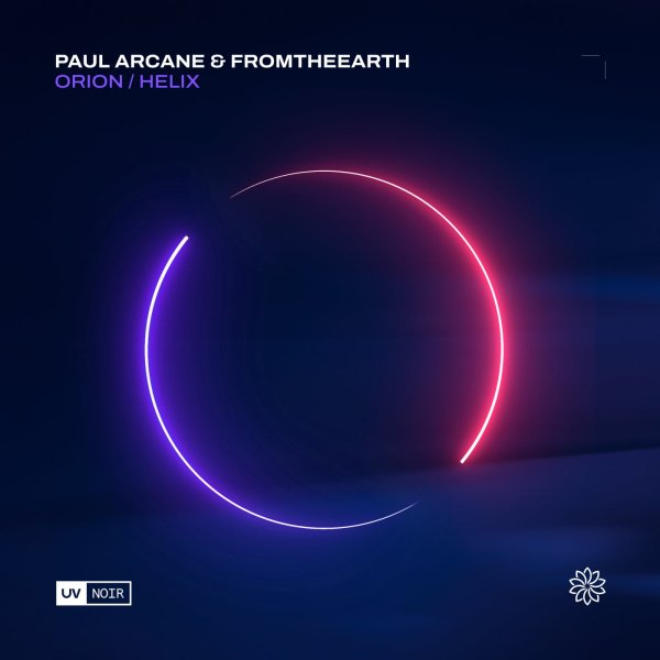 Paul Arcane &amp; FromTheEarth - Orion (Extended Mix)