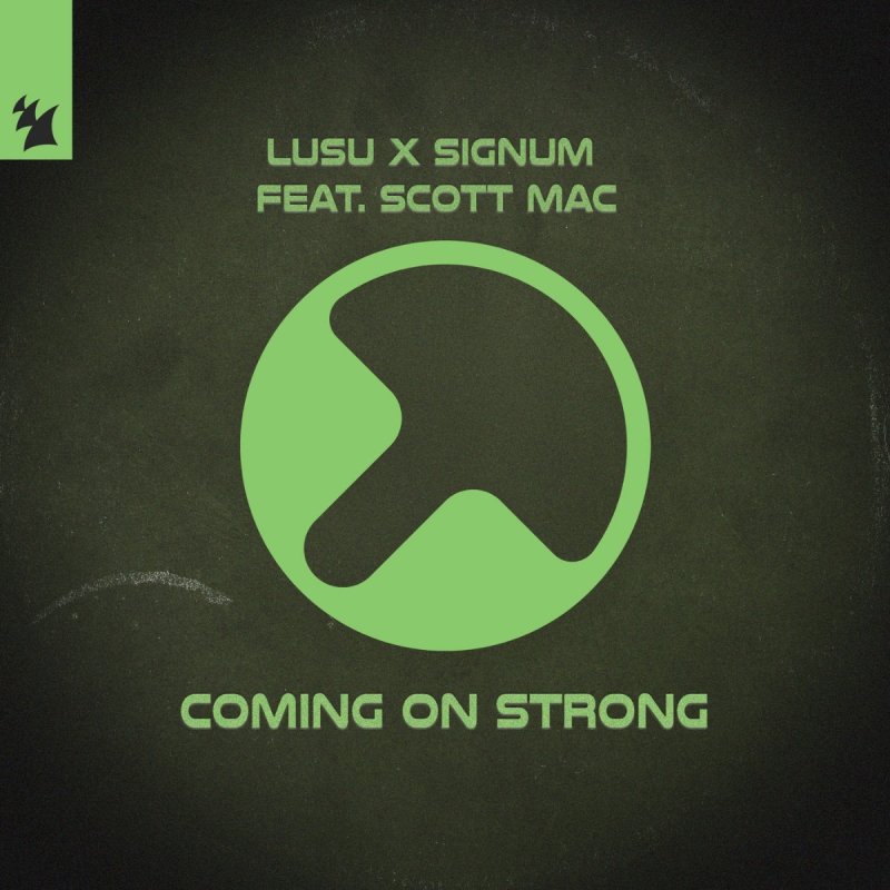Lusu X Signum Feat. Scott Mac - Coming On Strong (Extended Mix)