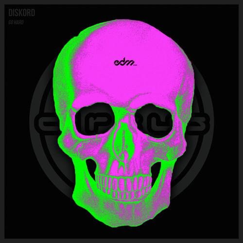 Diskord - Go Hard Original mix