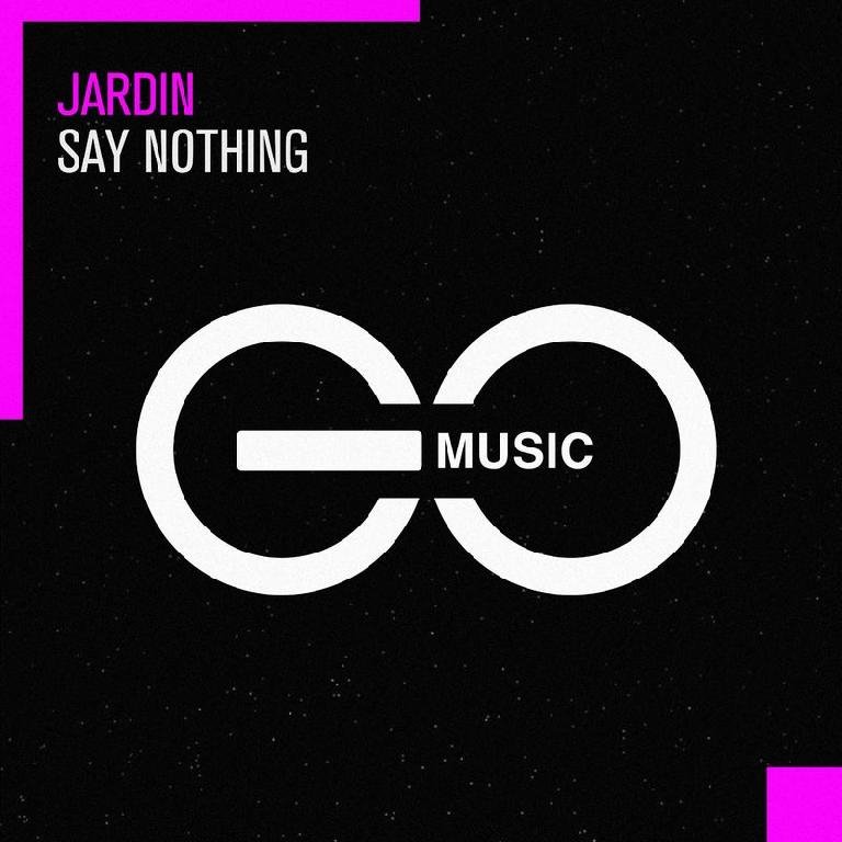 Jardin - Say Nothing