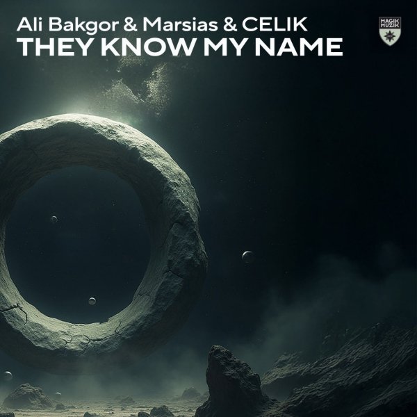 Marsias, Celik &amp; Ali Bakgor - They Know My Name (Extended Mix)