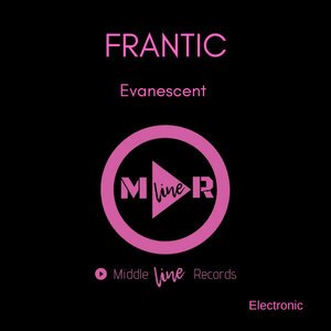 Evanescent - Frantic love
