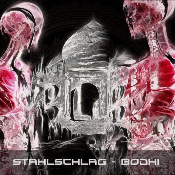 Stahlschlag - Bodhi