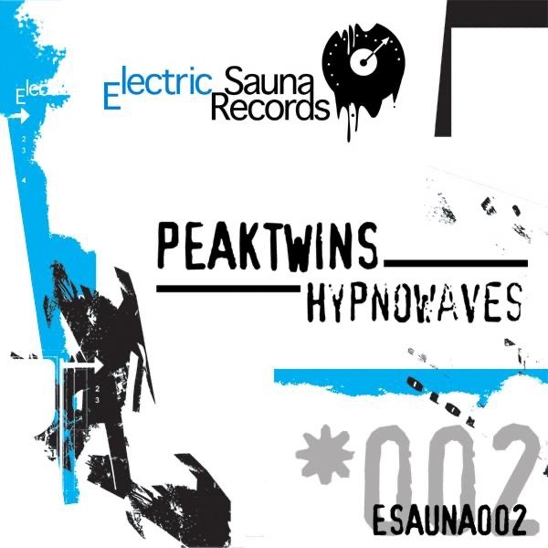 Peaktwins - Hypnowaves (Original Mix)