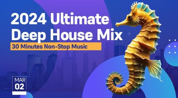 Сборник - 2024 Ultimate Deep House Mix | 30 Minutes Non-Stop Ocean Views