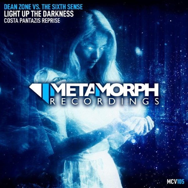 Dean Zone vs. The Sixth Sense - Light Up The Darkness (Costa Pantazis Reprise)
