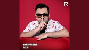 Imron - Bilmay qolasan