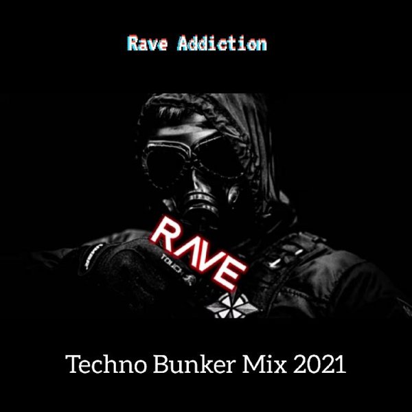 Minimal Group - Rave Addiction - Techno Bunker Mix 2021