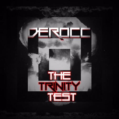 Derocc - The Trinity Test