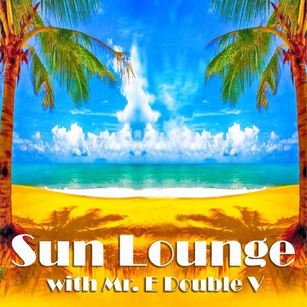 Episode - Sun Lounge with Mr. E Double V Episode-53 (18-05-2018)