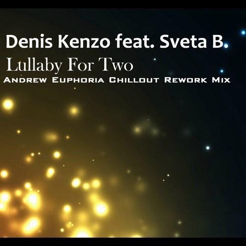 Denis Kenzo feat. Sveta B - Lullaby Lonely Progressive Mix