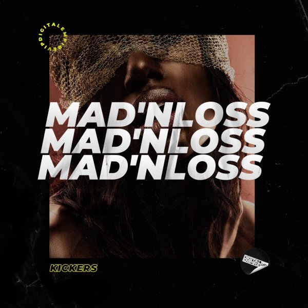 MAD'nLoss - Kickers (Original Mix)