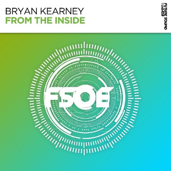 Bryan Kearney - From The Inside (Original Mix)