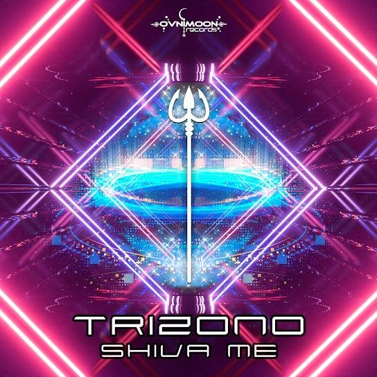 Trizono - Shiva Me