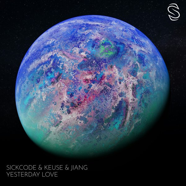 SICKCODE, Keuse, jiang - Yesterday Love (Original Mix)