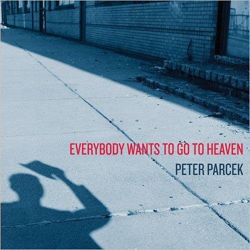 Peter Parcek - See That My Grave Is Kept Clean