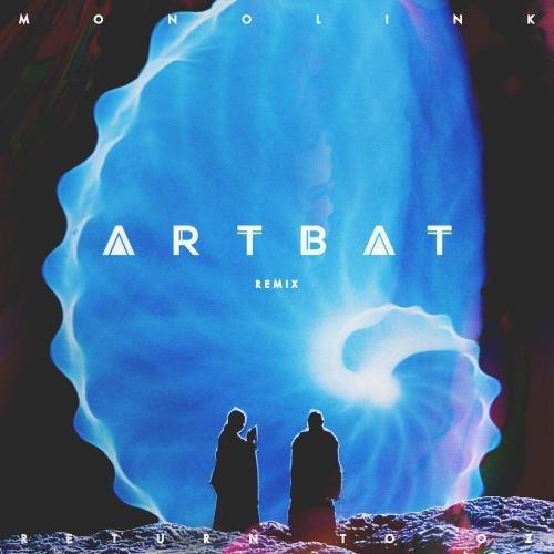 Monolink - Return to Oz (Artbat Remix) [muzonov.net]
