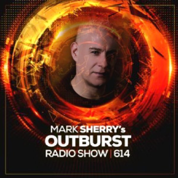 Mark Sherry - Outburst Radioshow 614