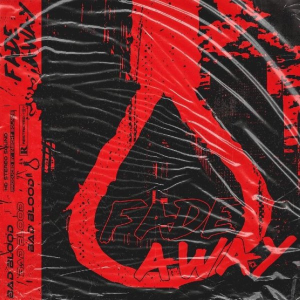 Bad Blood - Fade Away