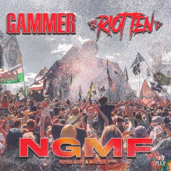 Gammer &amp; Riot Ten - NGMF