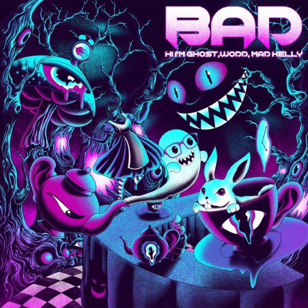 Hi I'm Ghost &amp; WODD - Bad (feat. Mad Kelly)