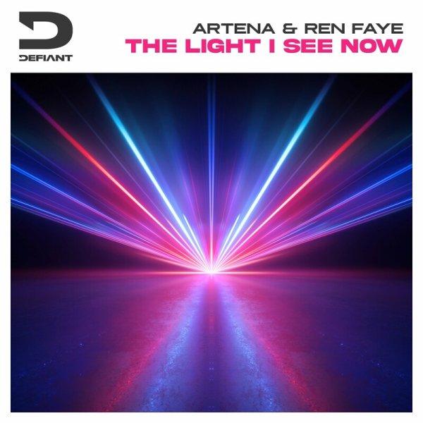 Artena / Ren Faye - The Light I See Now