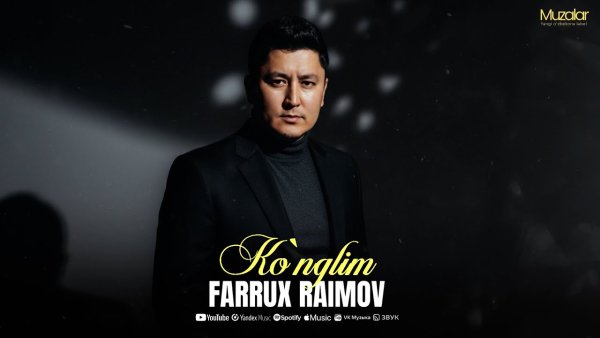 Farrux Raimov - Ko'nglim