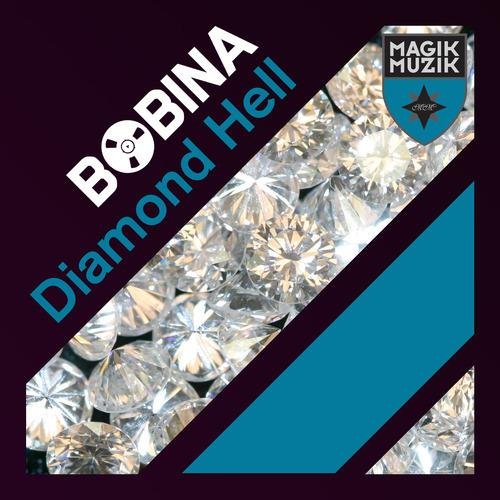 Bobina - Diamond Hell Radio Edit