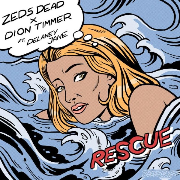 Zeds Dead &amp; Dion Timmer - Rescue (feat. Delaney Jane)