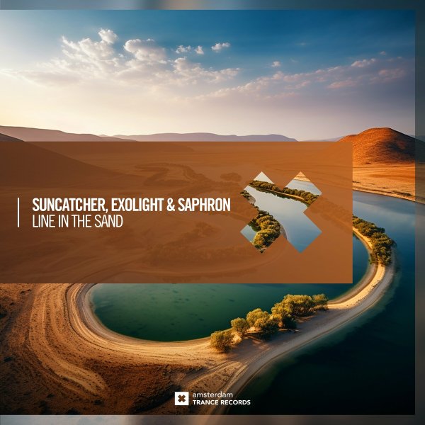 Suncatcher, Exolight &amp; Saphron - Line In The Sand (Dub)