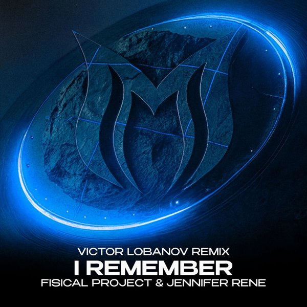 Fisical Project &amp; Jennifer Rene - I Remember (Victor Lobanov Extended Remix)